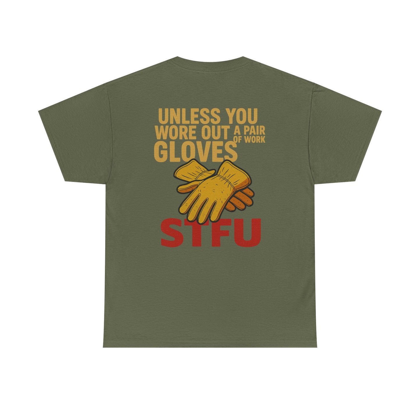Humorous Unisex Heavy Cotton Tee - STFU Gloves Design