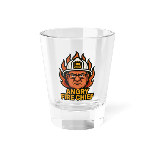Angry Fire Chief Shot Glass – 1.5oz Novelty Firefighter Gift