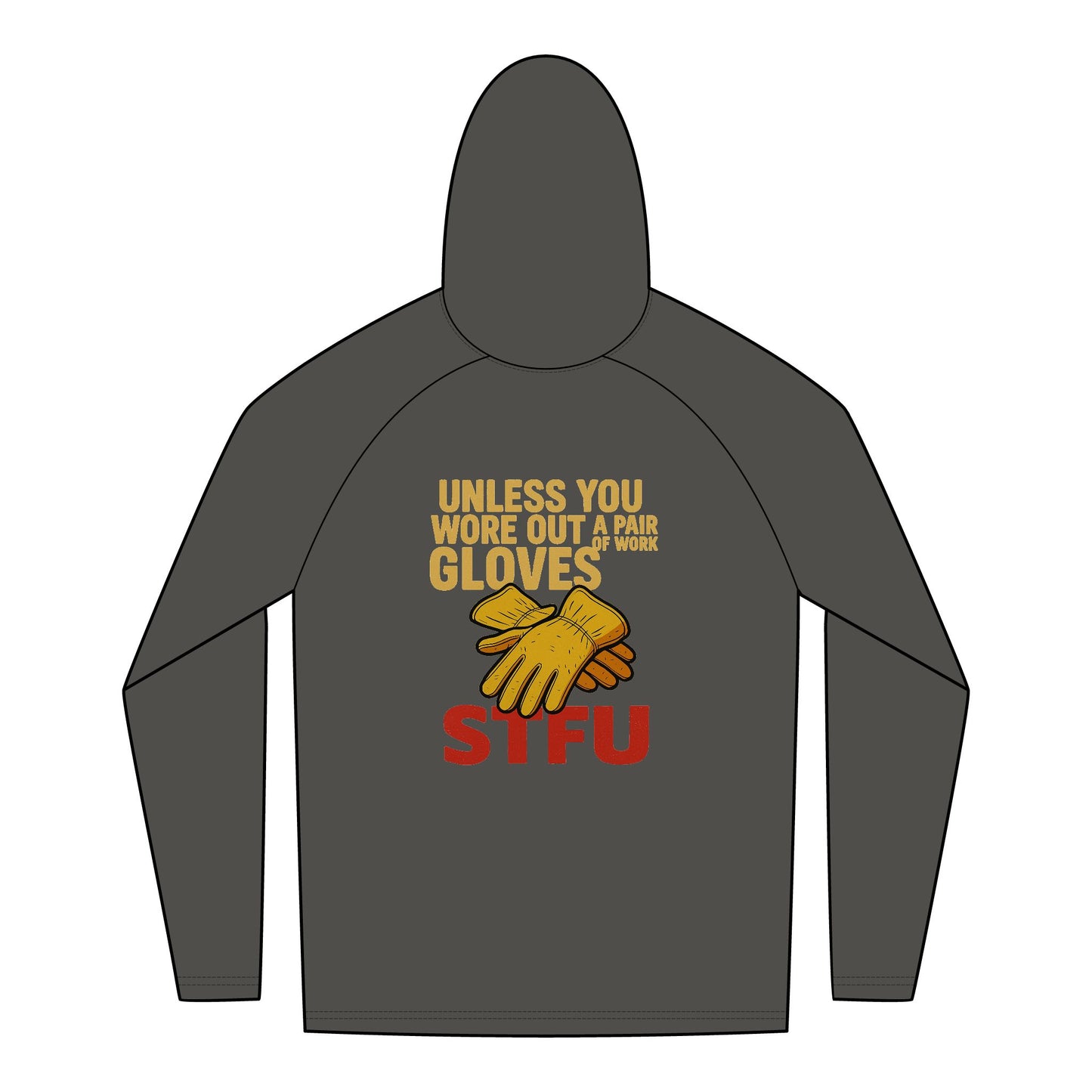 Funny Unisex Tri-Blend Hoodie - "Unless You Wear Out All Gloves STFU"