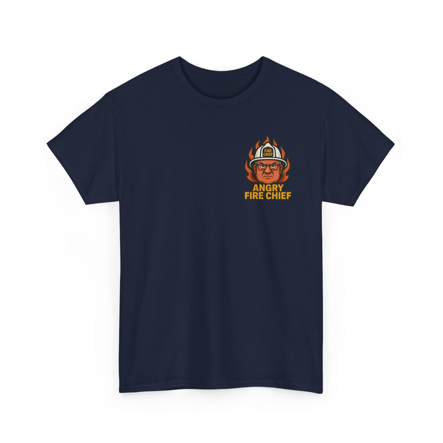 Angry Fire Chief Tee – Unisex Heavy Cotton Shirt, Casual Wear, Gift for Firefighters, Motivational Tee, Everyday Apparel