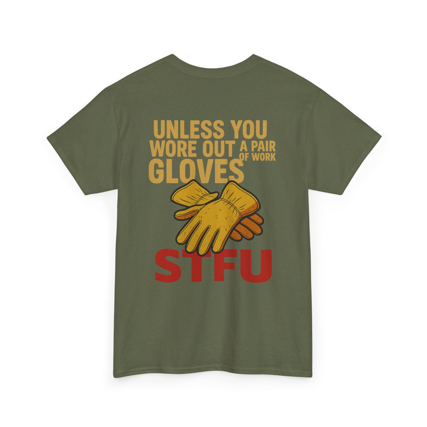 Humorous Unisex Heavy Cotton Tee - STFU Gloves Design